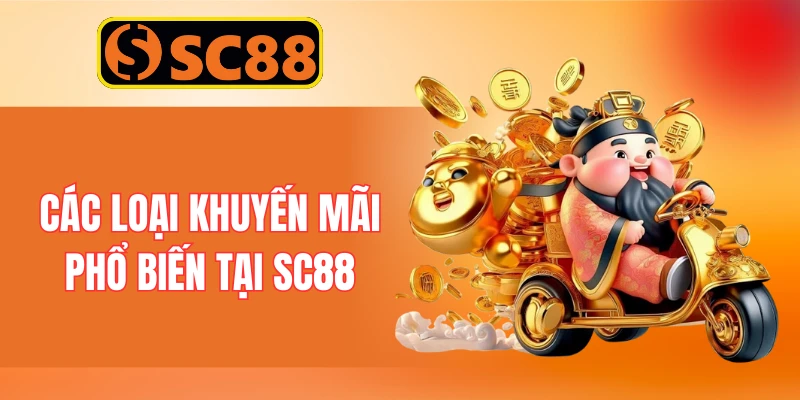 Các loại khuyến mãi phổ biến tại SC88