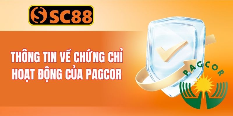 Thông tin về chứng chỉ hoạt động của PAGCOR